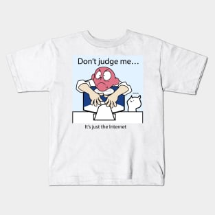 Don’t judge Kids T-Shirt